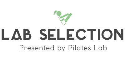 LAB SELECTION Presented by Pilates Lab